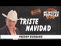 Triste Navidad - Freddy Burbano - Con Letra (Video Lyric)