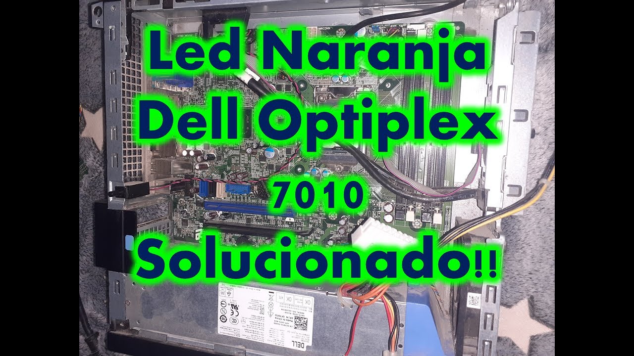 Led Naranja parpadea en Dell Optiplex