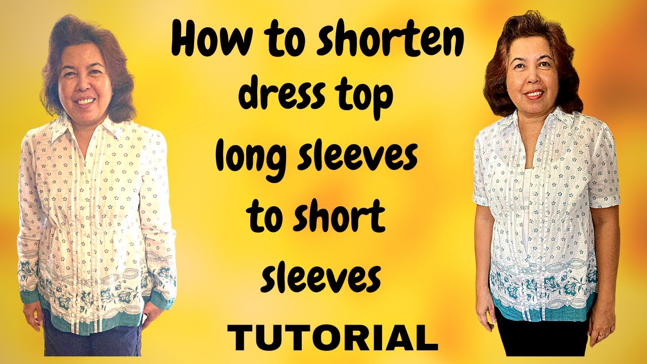 How To Shorten Dress Top Long Sleeves To Short Sleeves TUTORIAL YouTube how-to-shorten-dress-top-long-sleeves-to-short-sleeves-tutorial-youtube