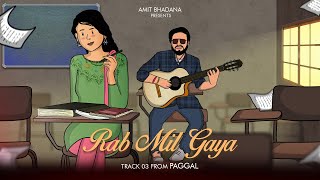 Video thumbnail of "Rab Mil Gaya - Amit Bhadana - Paggal"