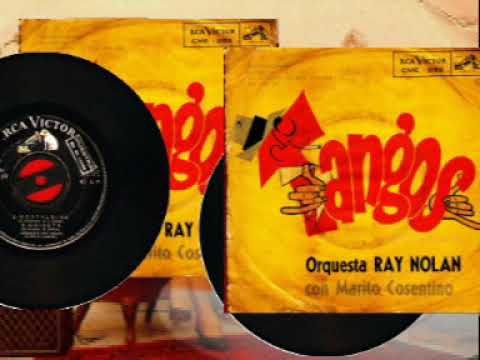 Ray Nolan (Ar) Orquesta Con Marito Cosentino (Tango -Jazz) A - Nostalgia  B - Griseta