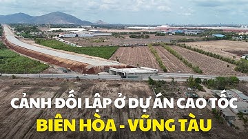 Hình Ảnh Đối Lập Trên Tuyến Cao Tốc Biên Hòa Vũng Tàu