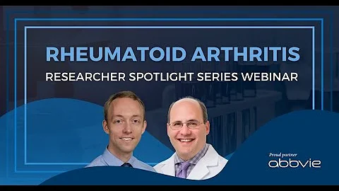 Rheumatoid Arthritis - 2024 Researcher Spotlight Series