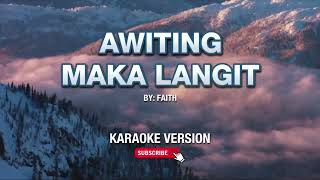 Video thumbnail of "AWITING MAKA LANGIT"