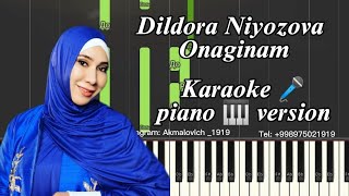 Dildora Niyozova - Onaginam Karaoke 🎤 piano version #MagicPiano