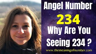 Reasons Why You Keep Seeing 234? | 234 Angel Number Meaning