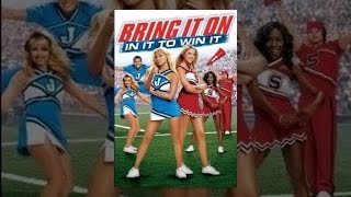 Bring It On:  In It To Win It