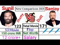 Sunil Shetty vs Sanjay Dutt New Comparison 2021,Movies, Salary, Networth Bollywood Actors comparison