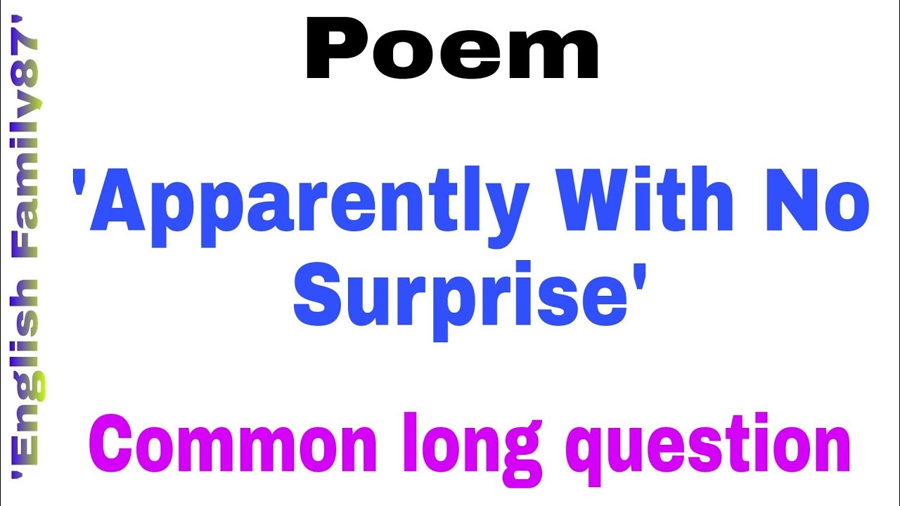 Poem Apparently With No Surprise By English Family87 Common Long poem-apparently-with-no-surprise-by-english-family87-common-long