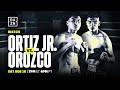 Ortiz Jr. vs. Orozco Undercard