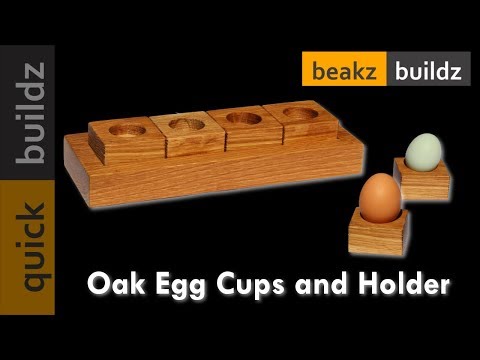 Making simple Oak Egg Cups with Holder (Quick Build)