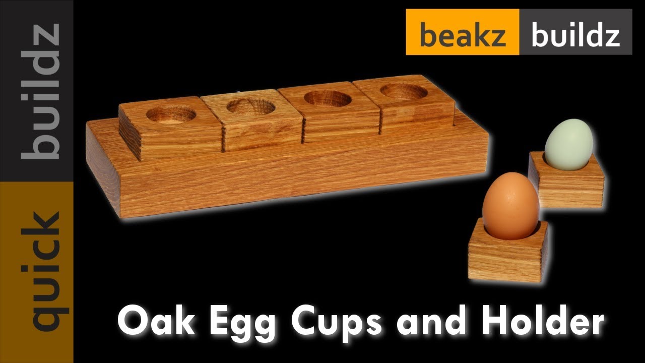 Making simple Oak Egg Cups with Holder (Quick Build)