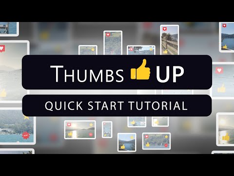 Thumbs Up - Quick Start Tutorial