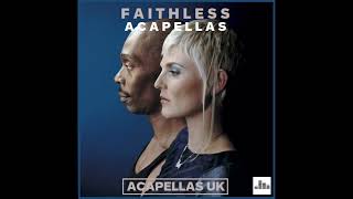 Faithless - Acapellas & Instrumentals [Acapellas UK] WAV (Read Description)