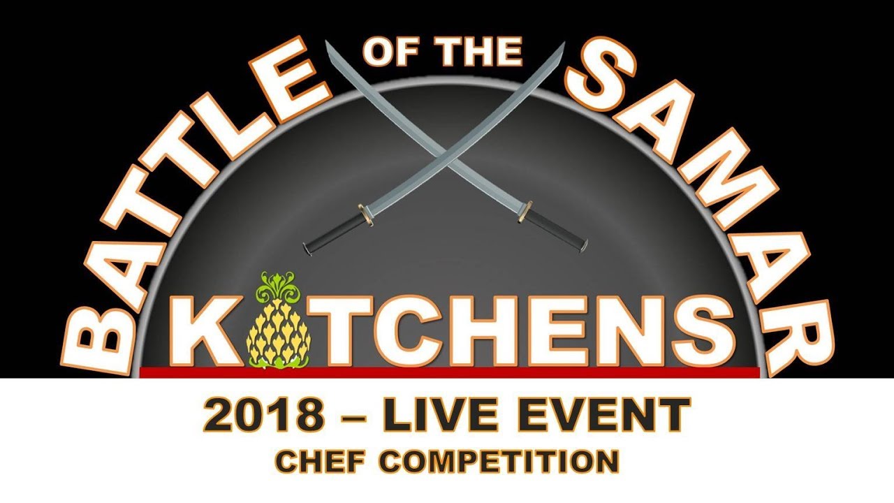 Chef Competition Live Event - Battle of the Samar Kitchens, 2018