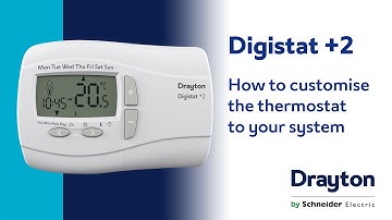How to customise the Drayton Digistat +2 thermostat to your system