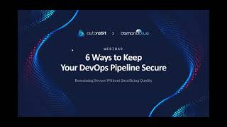6 Ways to Keep Your DevOps Pipeline Secure