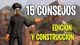 15 CONSEJOS para MEJORAR en FORTNITE  EDICIÓN Y CONSTRUCCIÓN