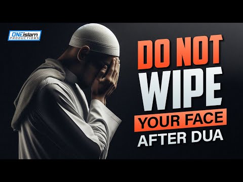 Do Not Wipe Your Face After Dua