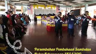 Persembahan Pembukaan Sambutan Bulan Kebangsaan SKSJ 2019