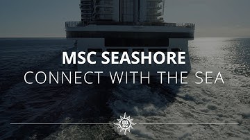 MSC Seashore - Connect with the Sea