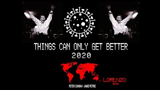 Video thumbnail of "Things Can Only Get Better 2020  - LORENZO remix"