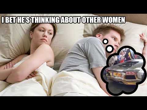 I bet he's thinking about other women