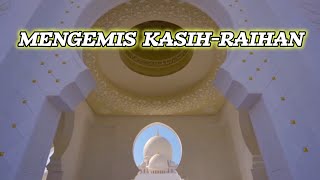 COVER NASYID RAIHAN - MENGEMIS KASIH - EL HIJAZ