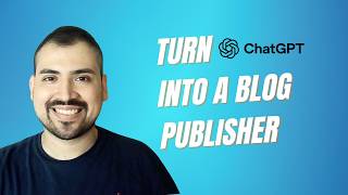 Information Make ChatGPT build and publish blog articles on autopilot... Update