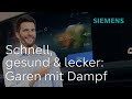 Schnell gesund und lecker mit den dampfbackfen von siemens  siemens backofen