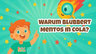 Warum blubbert Cola mit Mentos? | FunkelForscher – Kinder-Wissenspodcast (4–9 Jahre)