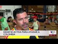 El sur de Florida se une para llevar ayuda humanitaria a Colombia tras el terremoto de magnitud 7.4