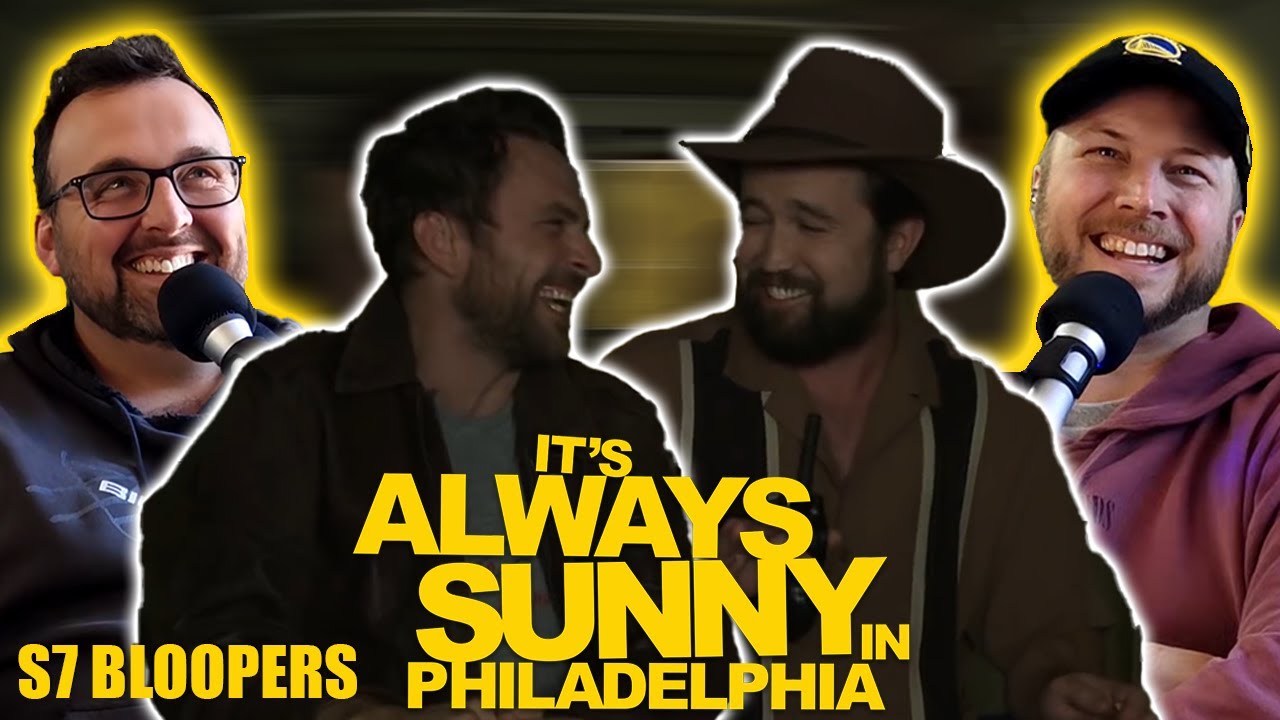 It's ALWAYS SUNNY Season 7 BLOOPERS Reaction!