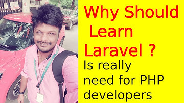 Why should learn Laravel | Laravel  Tutorials in Tamil