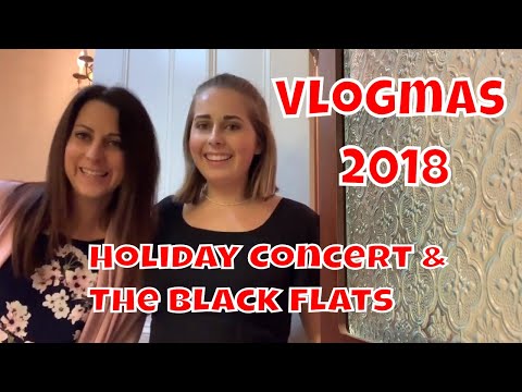 vlogmas-december-17-18,-2018-|-holiday-concert-and-the-black-flats