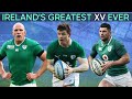 Ireland Rugby Greatest XV Of All Time