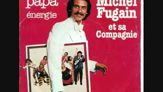 Michel Fugain - Energie