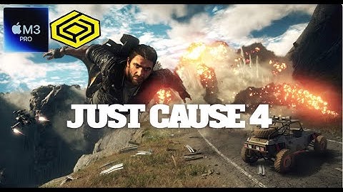 Just Cause 4 Reloaded on Macbook Pro M3 Pro | CrossOver Preview