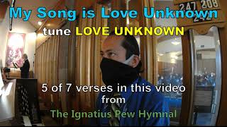 My Song Is Love Unknown (LYRICS) by Samuel Crossman