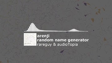 【costheta】[Artcore] arenji - random name generator
