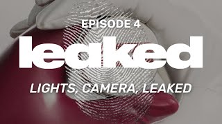 LEAKED - Lights, Beauty, Leaked | Episode 4