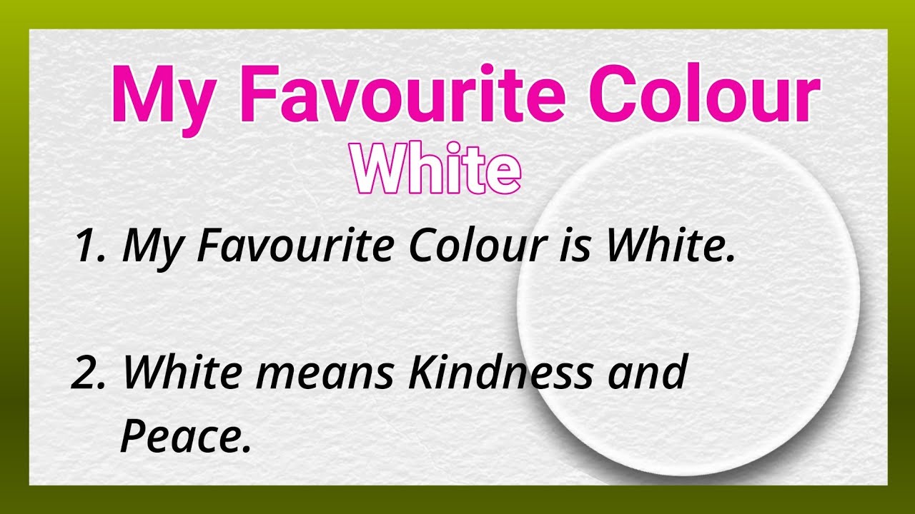 10 Lines on My Favourite Colour White in English!! Ashwin's World ...