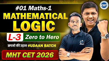 L-3 1.Mathematical Logic Class 12th Maths -1 #Udaan MHT CET 2026 #niemaths #niecet