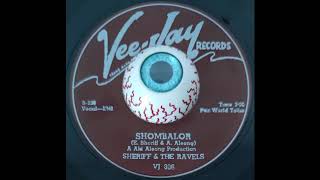 Sheriff & The Ravels - Shombalor