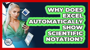 Why Does Excel Automatically Show Scientific Notation? - Docs and Sheets Pro