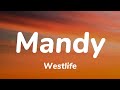 Westlife  mandy lyrics