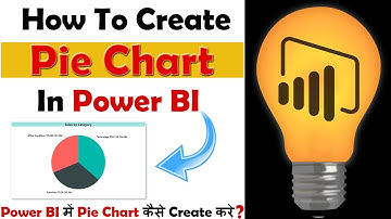 How to Create Pie Chart in Power BI | Pie Chart in Power BI 2020 | Power BI Tutorial in Hindi