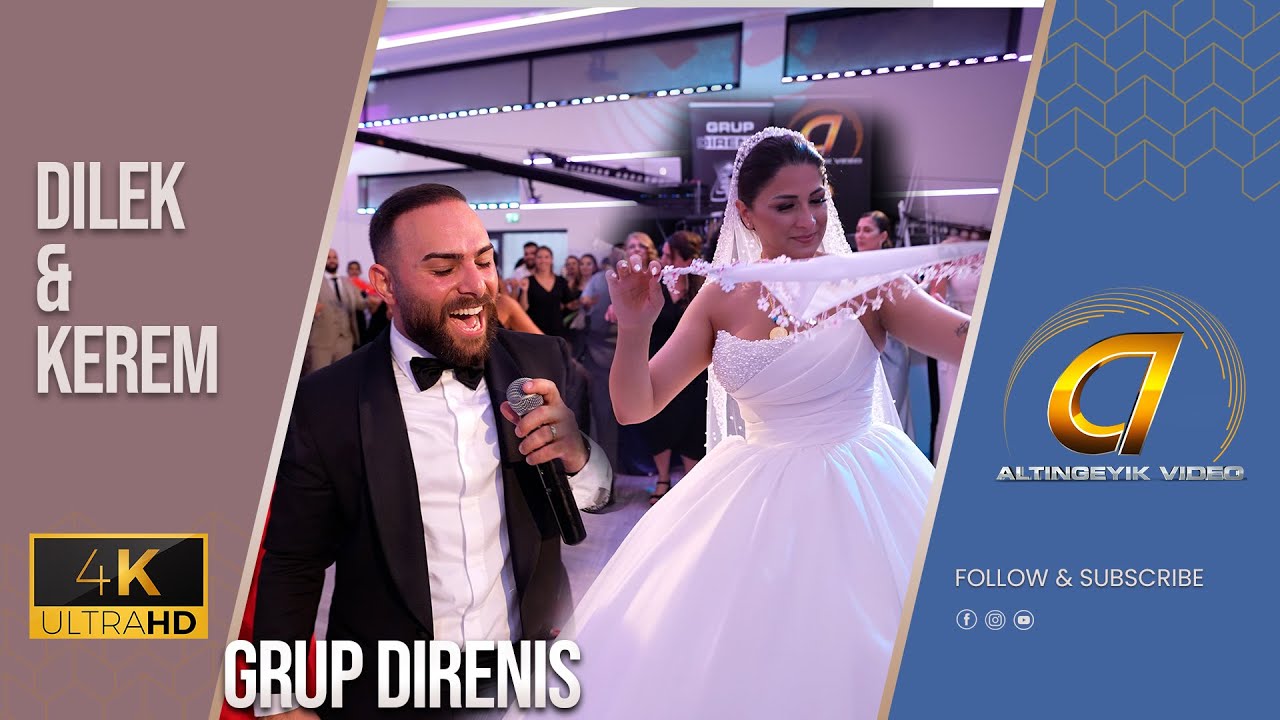 Dilek & Kerem / Grup Direnis  /ALTINGEYIK VIDEOPRODUKTION ®
