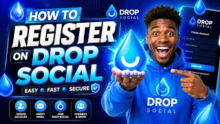Información HOW TO REGISTER ON DROP SOCIAL THE RIGHT WAY!! Guía