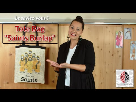 Le saviez-vous ? - "Saint Burlap"
